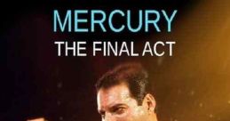 Freddie Mercury: The Final Act (2021)