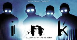 Ink (2009) A mysterious creature, known as Ink, steals a child's soul in hopes of using it as a bargaining chip to join the