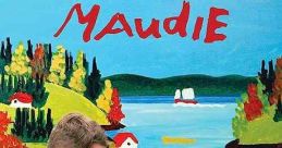 Maudie (2016) An arthritic Nova Scotia woman works as a housekeeper while she hones her skills as an artist and eventually