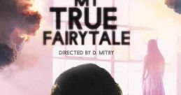 My True Fairytale (2021)