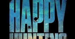Happy Hunting (2017)