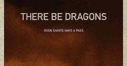There Be Dragons (2011)