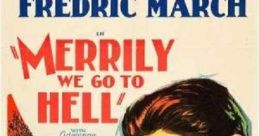 Merrily We Go to Hell (1932) A drunken newspaperman is rescued from his alcoholic haze by an heiress whose love sobers him up