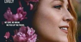 It Ends with Us (2024) When a woman's first love suddenly reenters her life, her relationship with a charming, but abusive