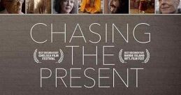 Chasing the Present (2019) A materially successful young man, riddled with anxiety embarks on a worldwide journey of self