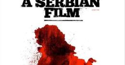 A Serbian Film (2010)