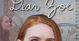 Dear Zoe (2022) When Tess and her family suffer an unimaginable loss, she finds support from a surprising source: her