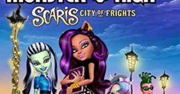 Monster High: Scaris, City of Frights (2013)
