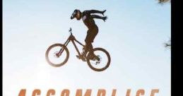 Accomplice (2021) Traverse the globe with the world's top riders as they pedal through rugged terrain and majestic
