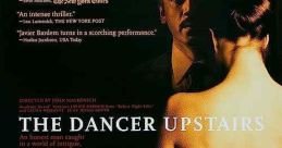 The Dancer Upstairs (2002) A police detective in a South American country is dedicated to hunting down a revolutionary
