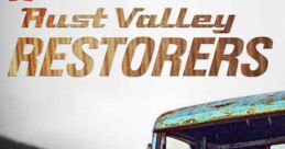Rust Valley Restorers (2018)