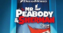 The Mr. Peabody & Sherman Show (2015)