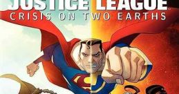 Justice League: Crisis on Two Earths (2010) A heroic version of Lex Luthor from an alternate universe appears to recruit