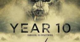 Year 10 (2024) Following a catastrophic event that has destroyed civilization, a young man must confront a group of cannibals