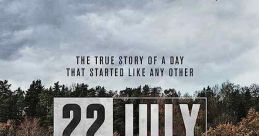22 July (2018) A three-part story of Norway's worst terrorist attack in which over seventy people were killed. 22 July