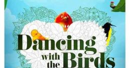 Dancing with the Birds (2019)