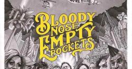 Bloody Nose, Empty Pockets (2020)