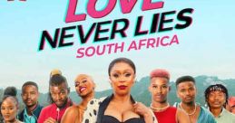 Love Never Lies: South Africa (2024)