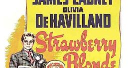 The Strawberry Blonde (1941) Quick-tempered yet likable Biff Grimes falls for the beautiful Virginia Brush, but he is not the