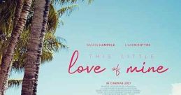 This Little Love of Mine (2021)