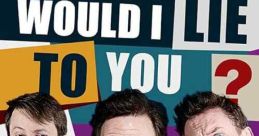 Would I Lie to You? (2007)