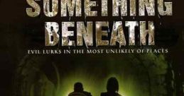 Something Beneath (2007)