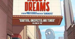 Robot Dreams (2023) The adventures and misfortunes of Dog and Robot in New York City during the 1980s. Written by: Pablo