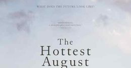 The Hottest August (2019) Ordinary people in New York are asked to talk about their lives and their hopes for the future in a