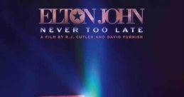Elton John: Never Too Late (2024)