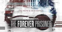The Forever Prisoner (2021)