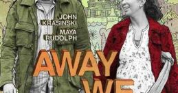 Away We Go (2009) A couple who is expecting their first child travel around the U.S. in order to find a perfect place to
