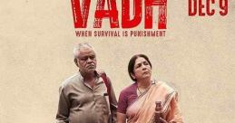 Vadh (2022) After their son moves to USA, a middle-class married couple is relentlessly harassed by a loan shark. Cast: