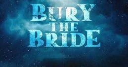 Bury the Bride (2023)