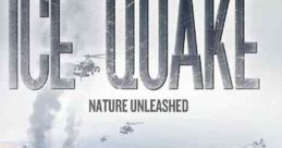 Ice Quake (2010) A massive crack in the earth's crust threatens the world with deadly gas from the planet's core. It's up