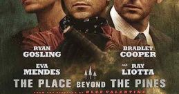 The Place Beyond the Pines (2013)