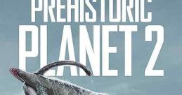 Prehistoric Planet (2022)
