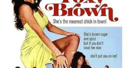 Foxy Brown (1974) A voluptuous black vigilante takes a job as a high-class prostitute to get revenge on the mobsters who