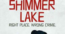Shimmer Lake (2017)