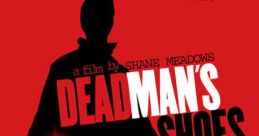 Dead Man's Shoes (2004)