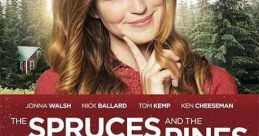 The Spruces and the Pines (2017)