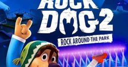 Rock Dog 2: Rock Around the Park (2021)