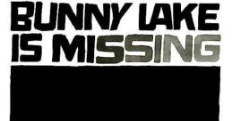 Bunny Lake Is Missing (1965) A woman reports that her young daughter is missing, but there seems to be no evidence that she