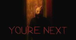 You're Next (2011) When the Davison family comes under attack during their wedding anniversary getaway, the gang of