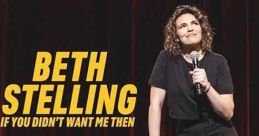 Beth Stelling: If You Didn't Want Me Then (2023)