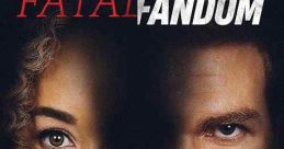 Fatal Fandom (2022)