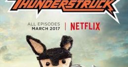 Buddy Thunderstruck (2017) The hard-driving trucking adventures of a dog driver and his ferret mechanic sidekick. Written by: