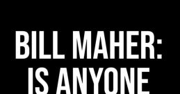 Bill Maher: Is Anyone Else Seeing This? (2025) With his signature sardonic wit and unfiltered approach, acclaimed comedian