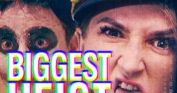 Biggest Heist Ever (2024)