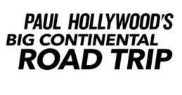 Paul Hollywood's Big Continental Road Trip (2017) Paul Hollywood who is an actor and a baker from Liverpool tries to find out