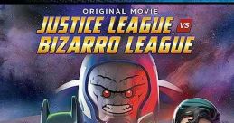 LEGO DC Comics Super Heroes: Justice League vs. Bizarro League (2015) It's up to the Justice League to team up with their